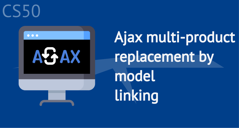 Замена нескольких продуктов Ajax по модели